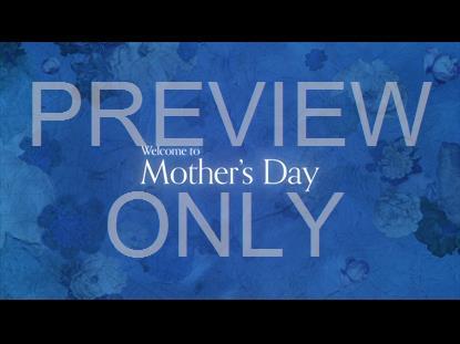 Mother's Day At Home Welcome 1