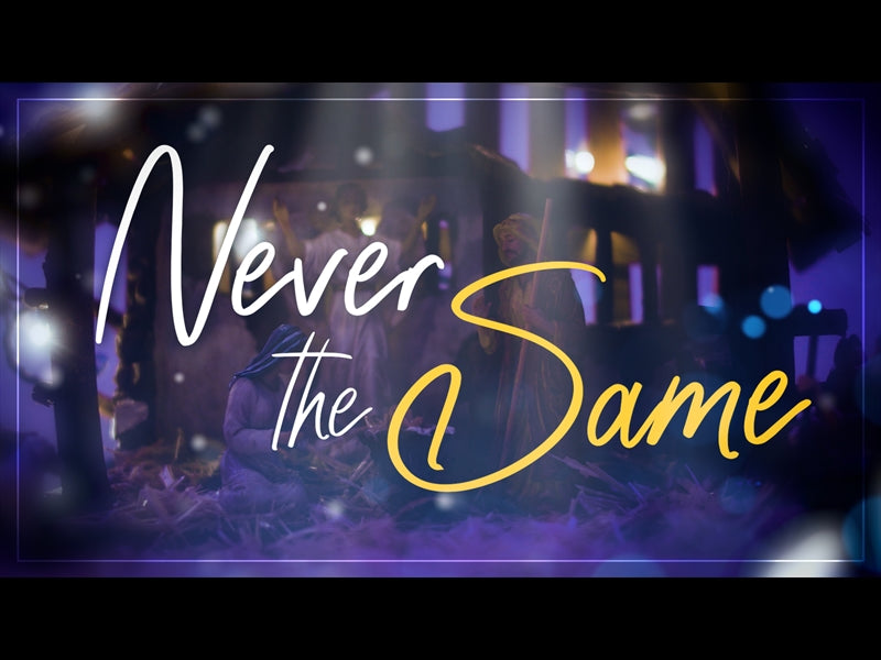 Never The Same