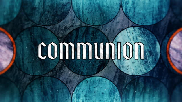 Holy Week Glass Communion Loop