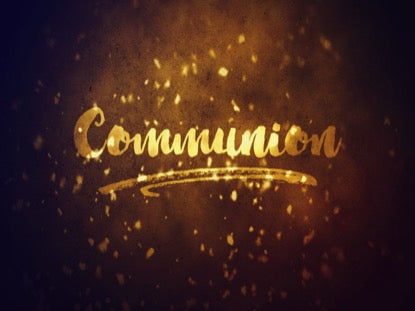 Glowing Lent Communion Motion
