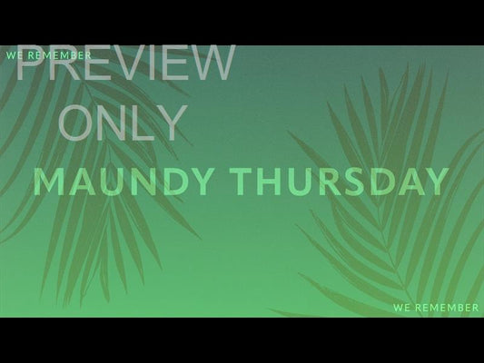 Risen Palms Maundy Thursday Still