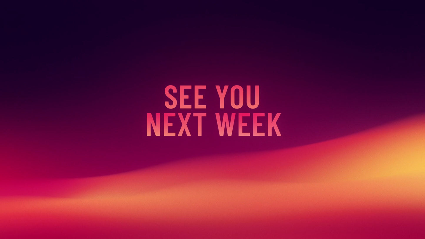 Gradient Waves See You Next Week