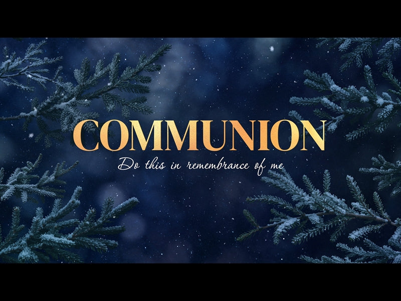 Christmas Wintertide Communion