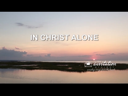 In Christ Alone