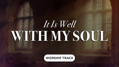 It Is Well With My Soul