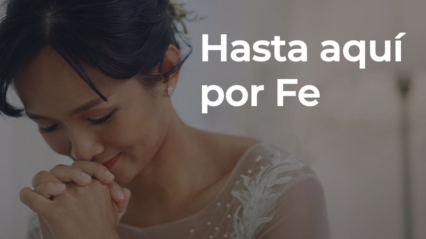 Hasta Aquí Por Fe