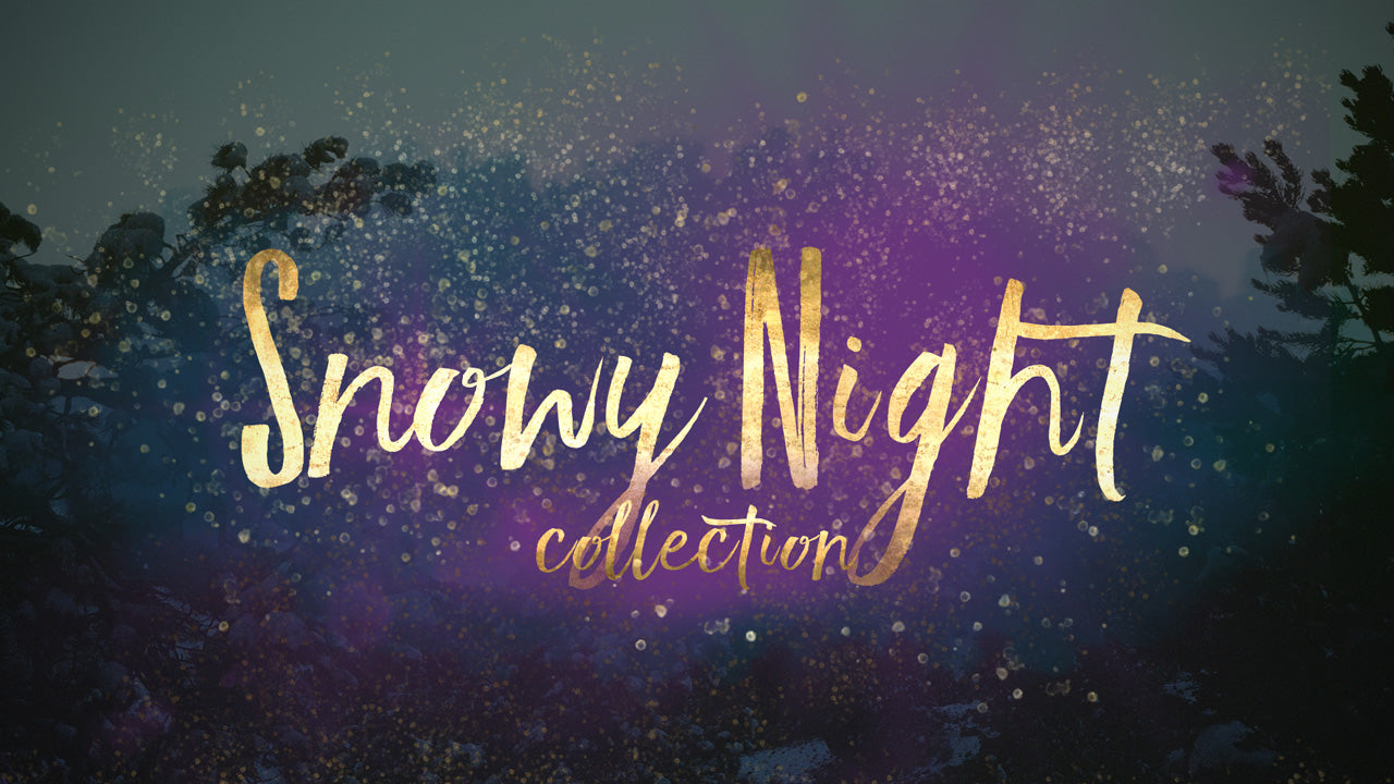 Snowy Night Collection