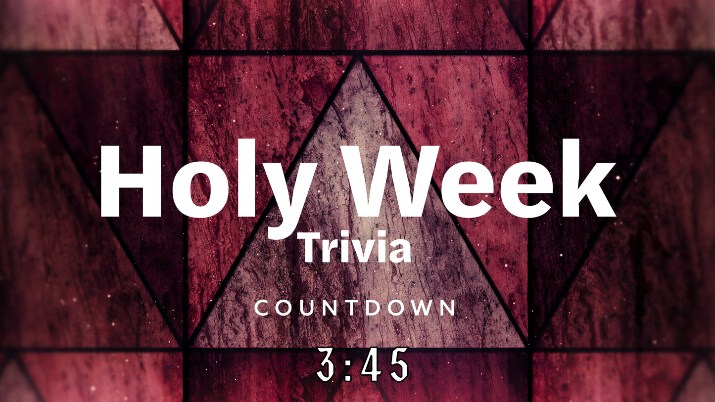 Holy Week Glass Trivia Countdown