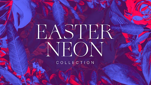 Easter Neon Collection