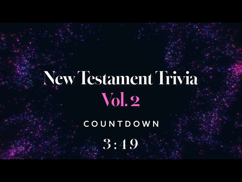 New Testament Trivia Vol. 2 Countdown