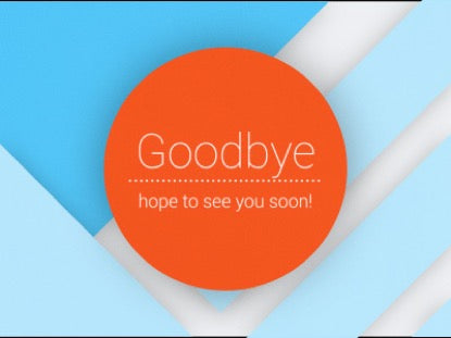Material Design Goodbye