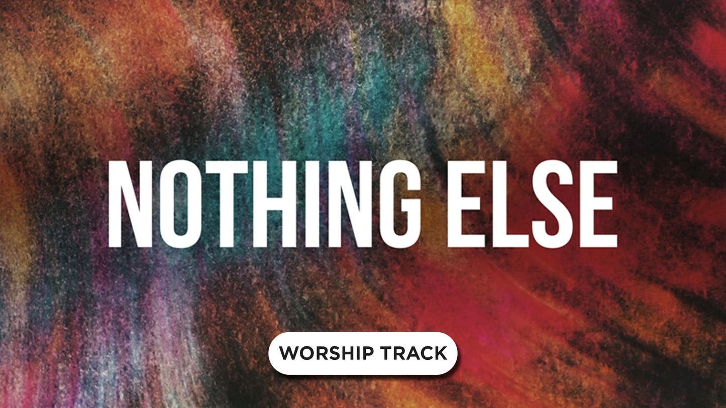 Nothing Else