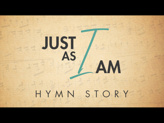 Just As I Am Hymn Story