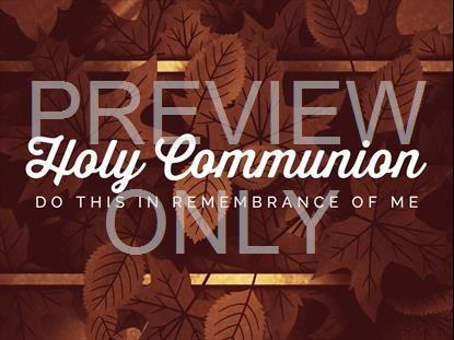 Harvest Gathering Communion Still