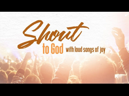 Shout To God