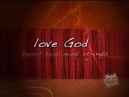 Love The Lord
