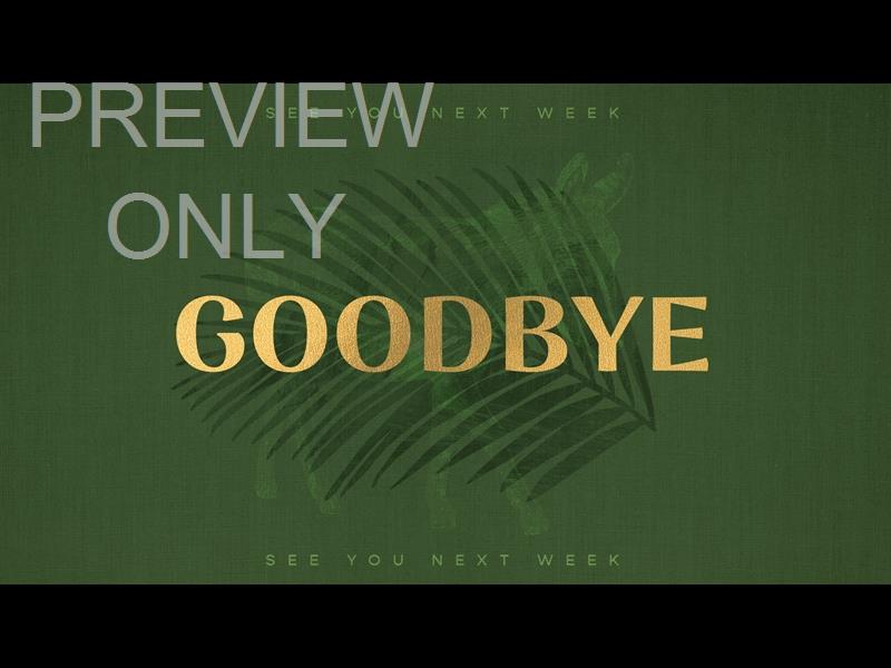 Sayings Of Easter - Palm Sunday Goodbye Title Still