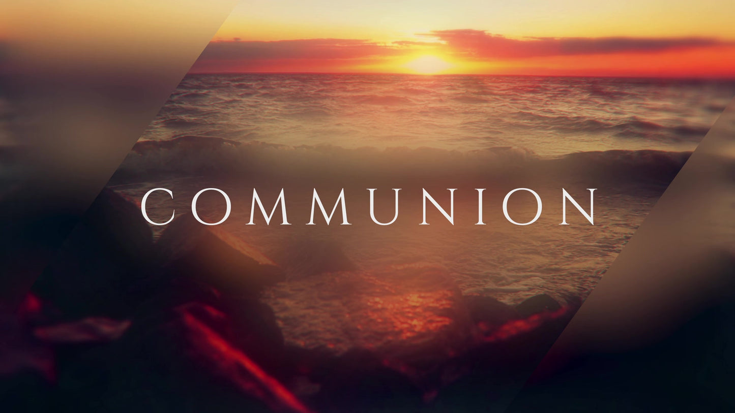 Days End Communion Still
