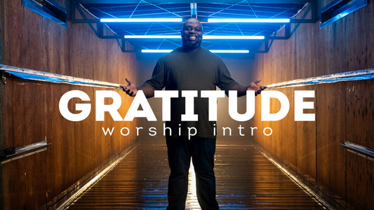 Gratitude Worship Intro