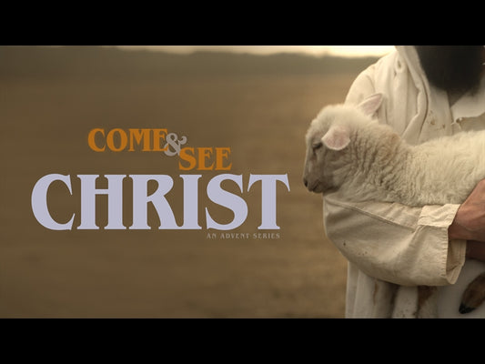 Come And See Christ
