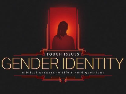 Tough Issues Gender Identity