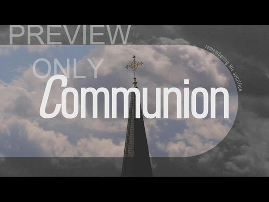 Now Is The Time Communion Still