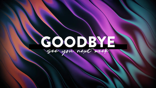Radiant Flow Goodbye Still