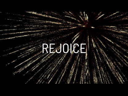Rejoice