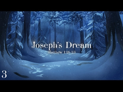 3 - Josephs Dream - Matthew 1