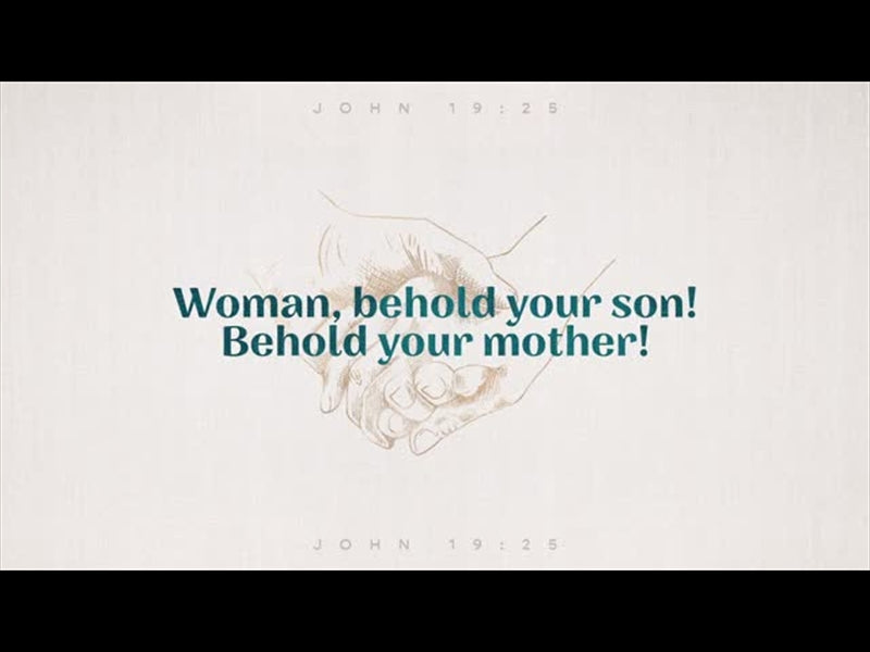 Sayings Of Jesus - Behold Your Son