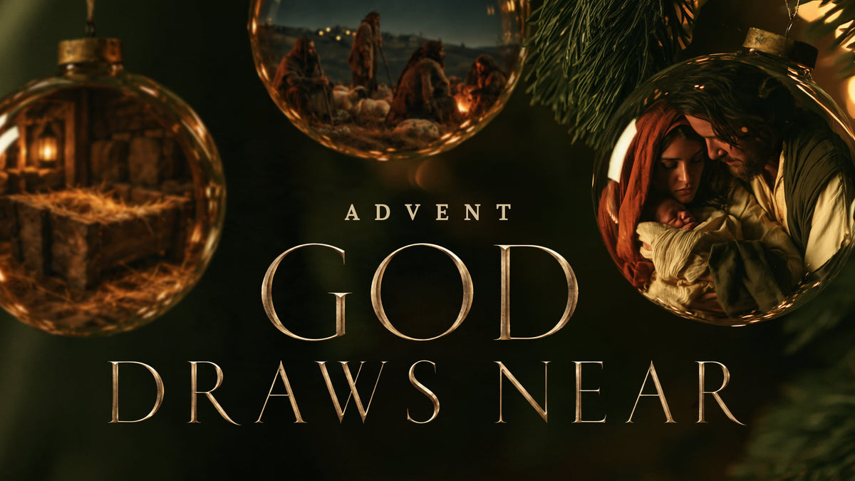 Advent God Draws Near