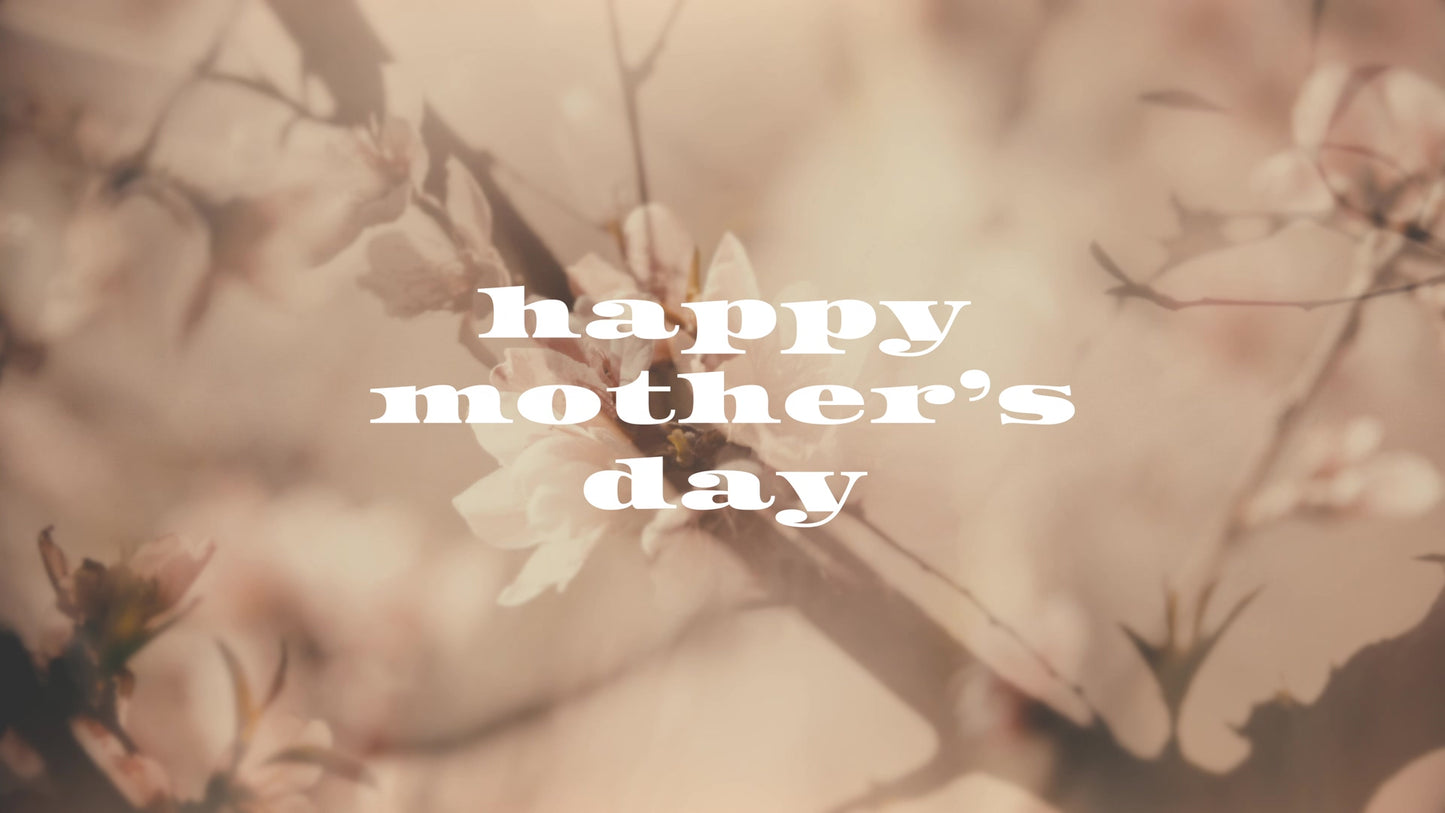 Muted Spring Mother's Day