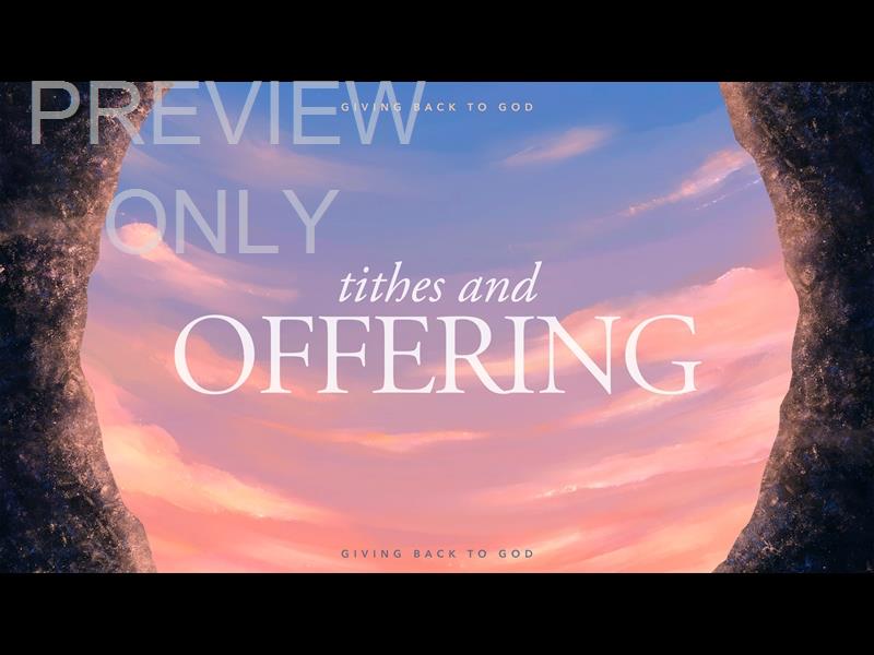 Passages Of Easter: Tithes And Offerings Still