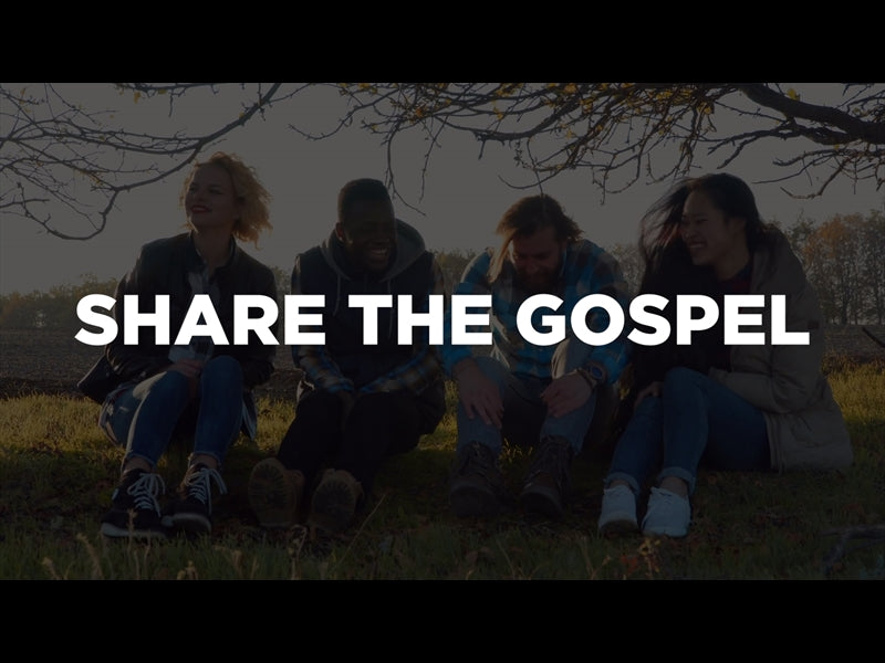 Share The Gospel