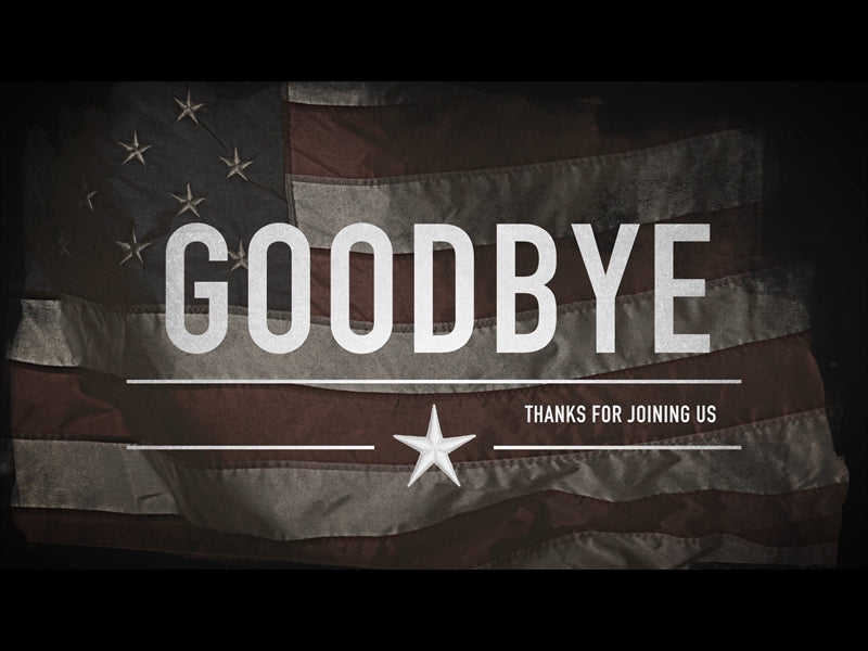 Old Glory Goodbye