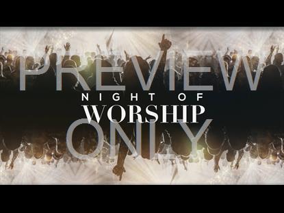 Night Of Worship Title Still