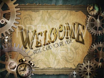 Steampunk Welcome Still