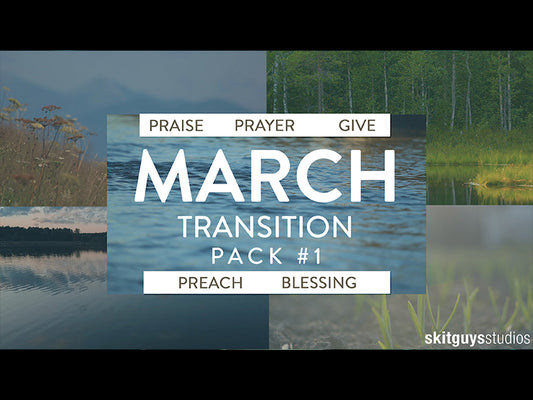 March Transition Pack #1