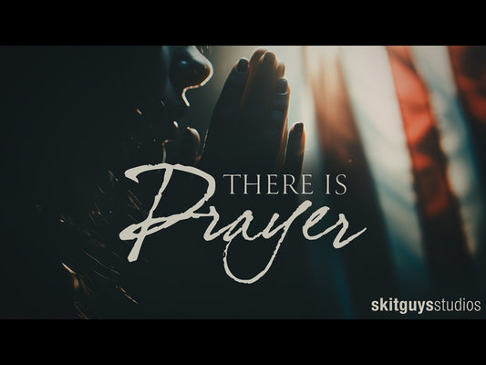 There Is Prayer