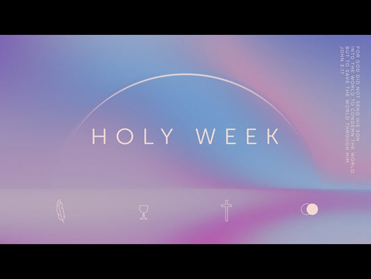 Horizons Holy Week
