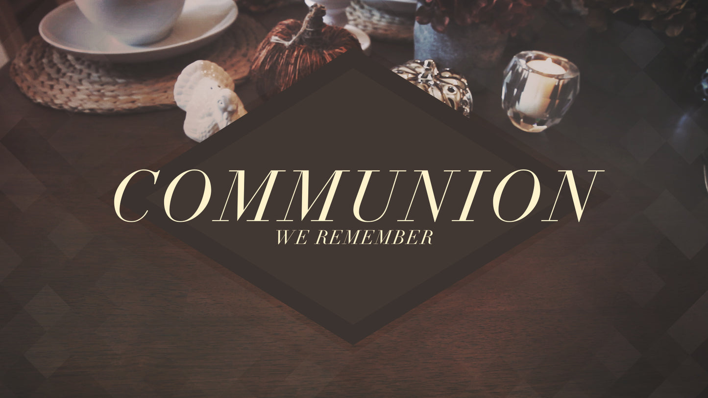 Thanksgiving Table Communion
