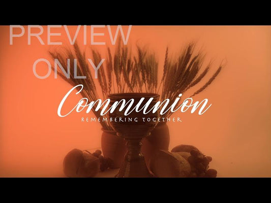 Communion Title Still