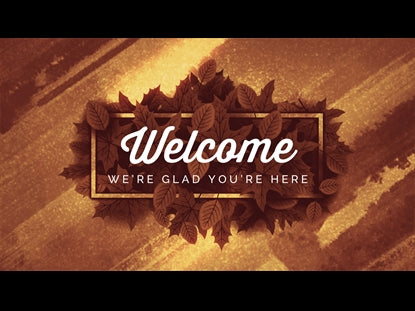 Harvest Gathering Welcome Motion