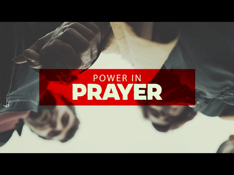Power In Prayer