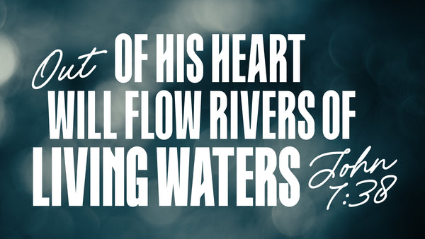 Living Waters Collection
