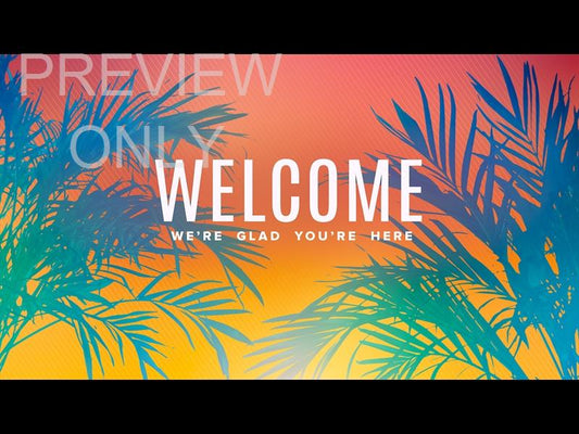 Sun Palms Welcome Still