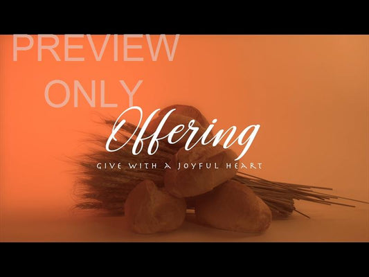 Communion Offering Still