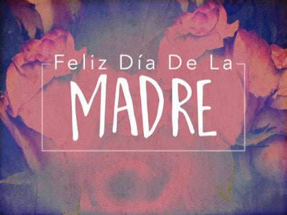 Mothers Day Roses Holiday Motion - Spanish