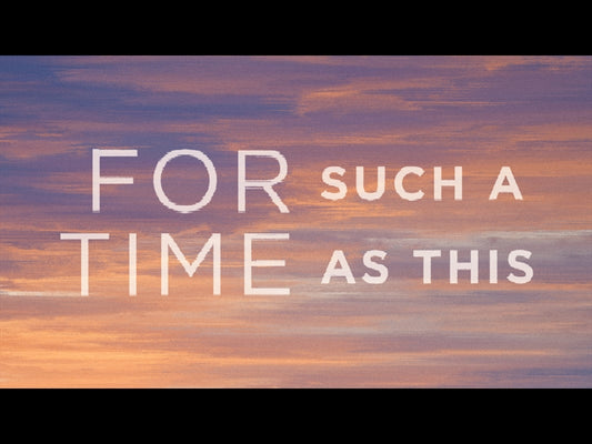 For Such A Time As This Mini Movie