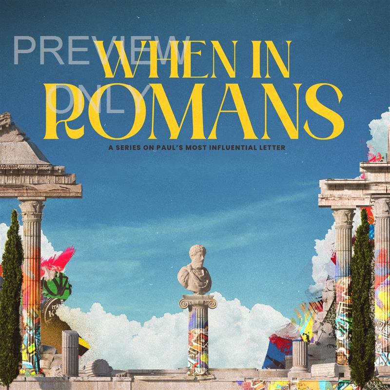 When In Romans Social Graphic 1